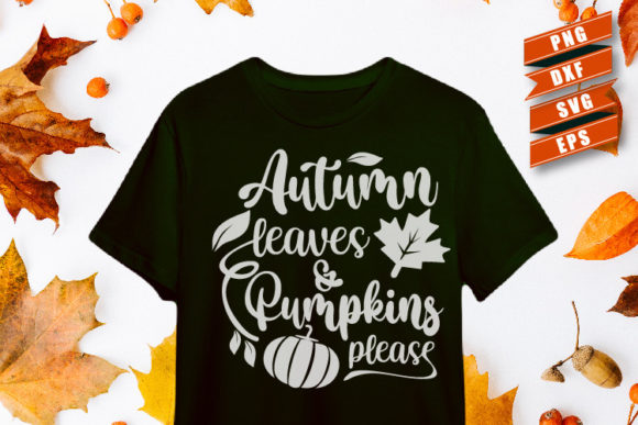 Autumn Leaves Pumpkin Please Fall