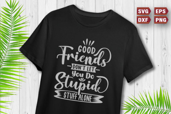 Friendship Quotes SVG Graphics for Crafts