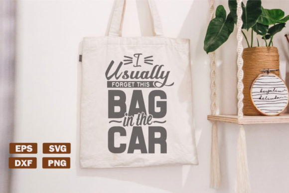 Funny Tote Bag SVG Graphics for Crafts