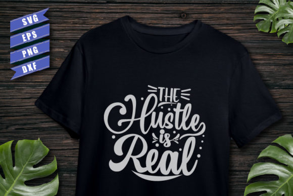 Hustle Quotes SVG: Graphics for Crafts That Sell