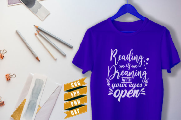 Reading Quotes SVG: Reading Is Dreaming Graphics for Crafts