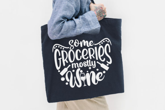 Tote Bag SVG: Some Groceries Mostly — Graphics for Crafts